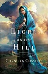 A Light on the Hill: Book 1 Cities of Refuge